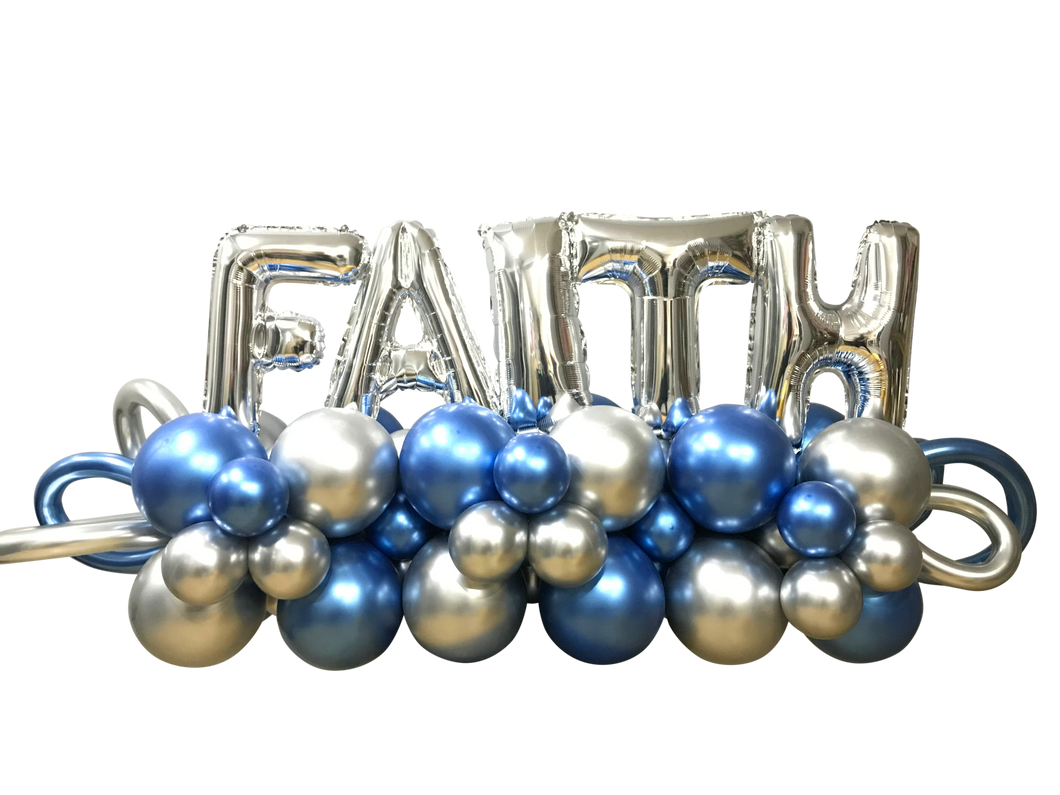 “Faith” | Balloon Marquee